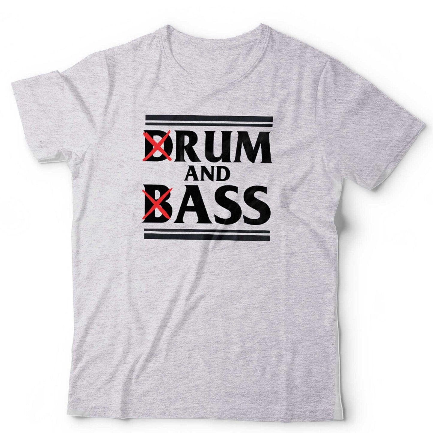 Drum and Bass Tshirt Rum and Ass Unisex Funny EDM Sarcastic Novelty Gift