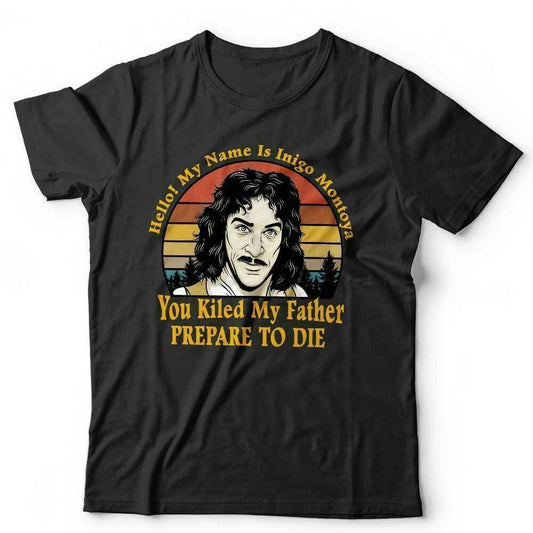 The Princess Bride Tshirt Hello My Name Is Inigo Montoya Unisex  Mandy Patinkin