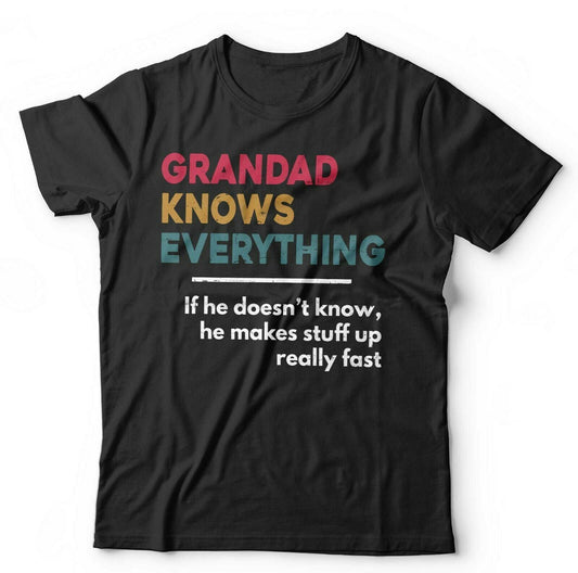 Grandad Tshirt Knows Everything Unisex  Fathers Day, Grandfather, Grampa Gift