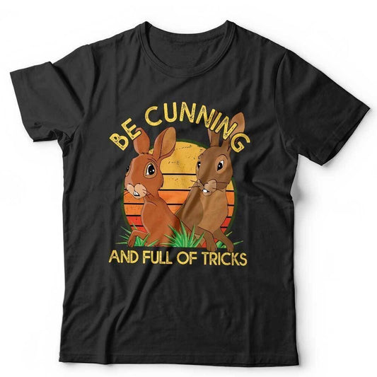Watership Down Tshirt Unisex and Kids Be Cunning, And Full Of Tricks Rabbits Cute