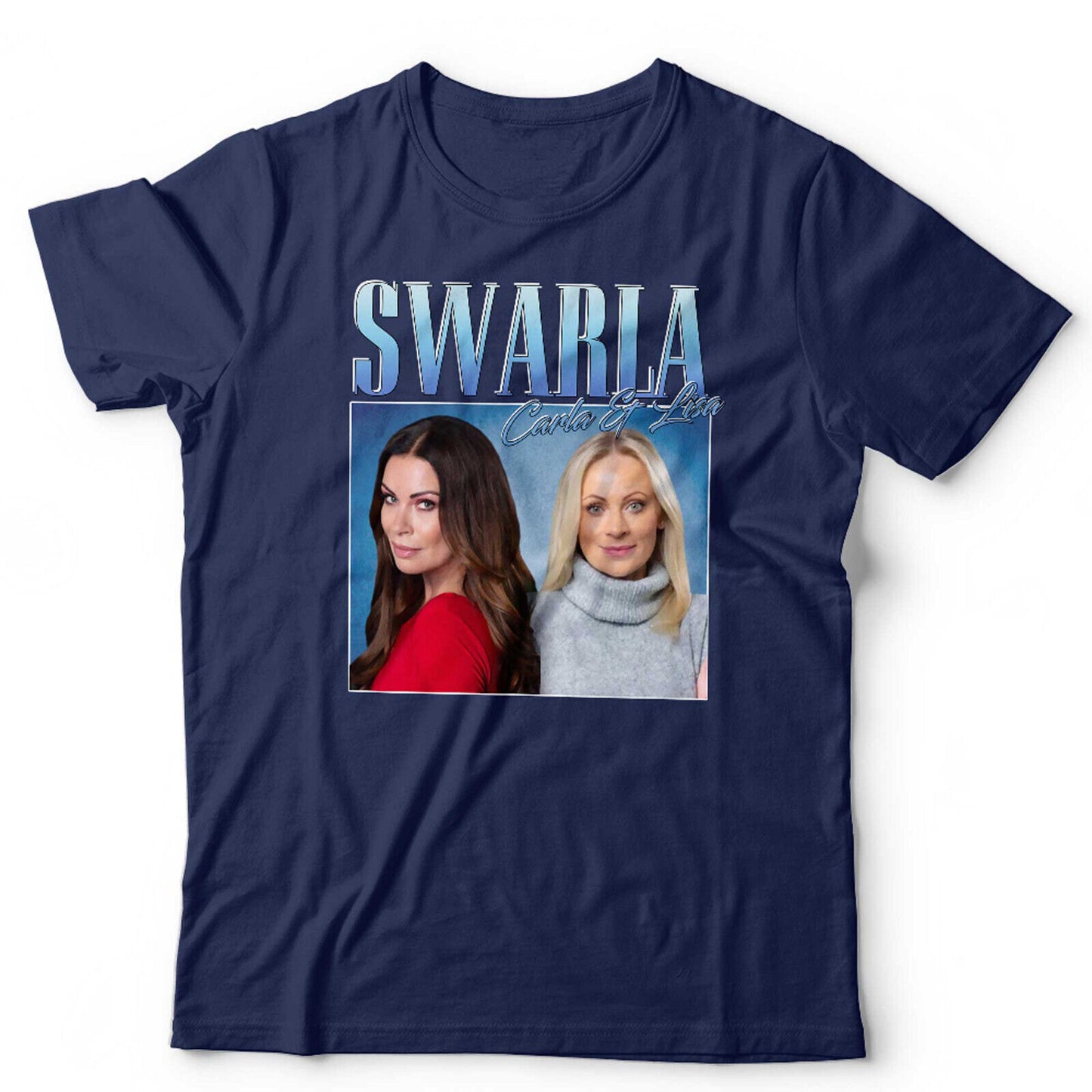 Swarla Tshirt Carla and Lisa Appreciation Unisex Homage Throwback Stag Hen Do