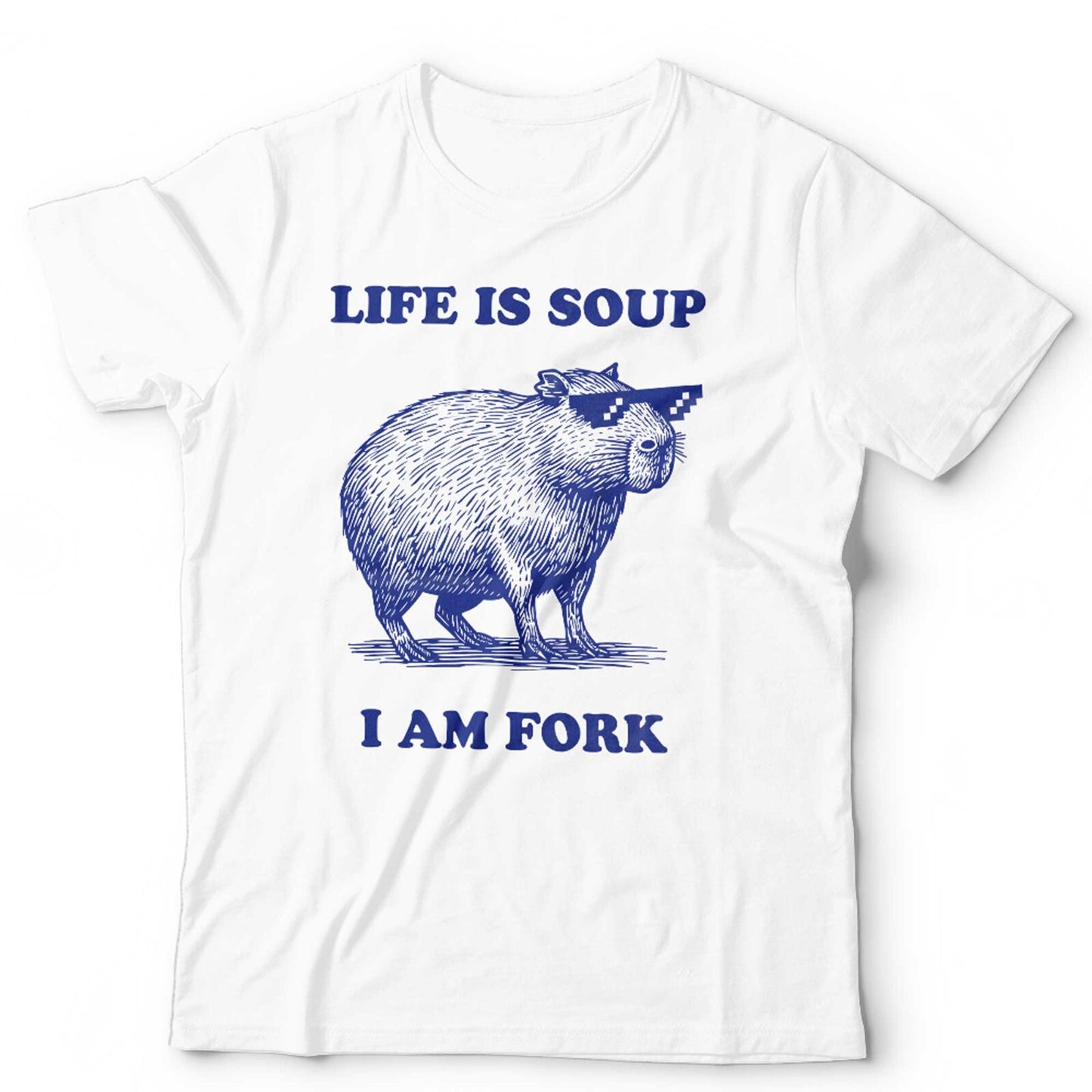 Capybara T Shirt Life Is Soup I Am Fork Unisex Funny Gift Cute Meme Vintage