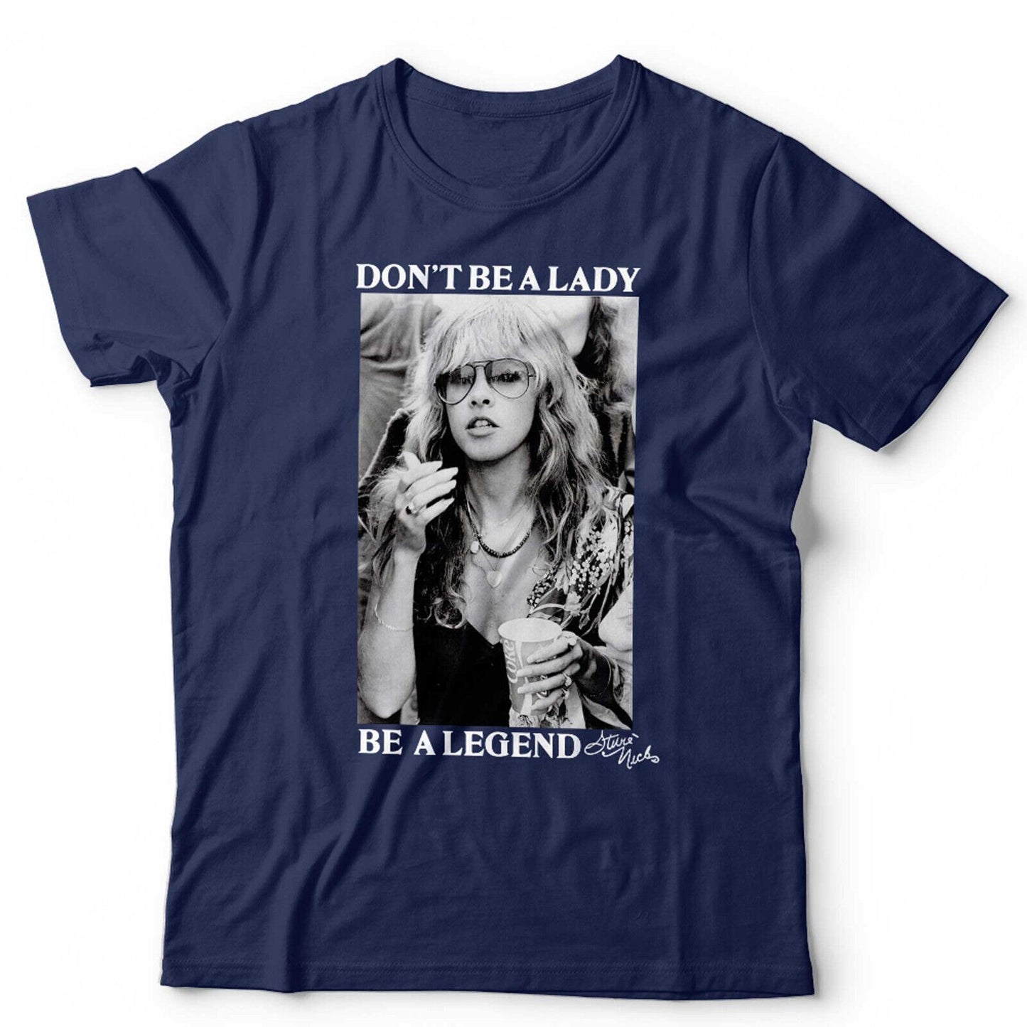 Stevie Nicks TShirt Dont Be A Lady Be A Legend Unisex and Kids Retro Vintage