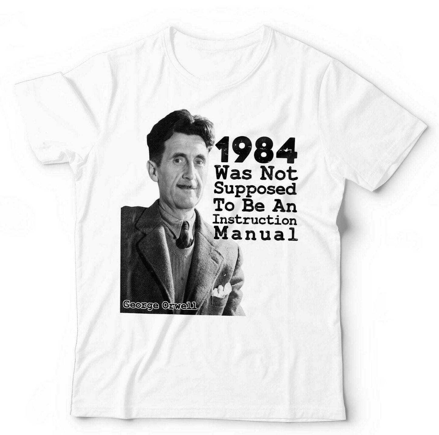 1984 George Orwell Tshirt Unisex Was Not Supposed To Be Big Brother Conspiracy