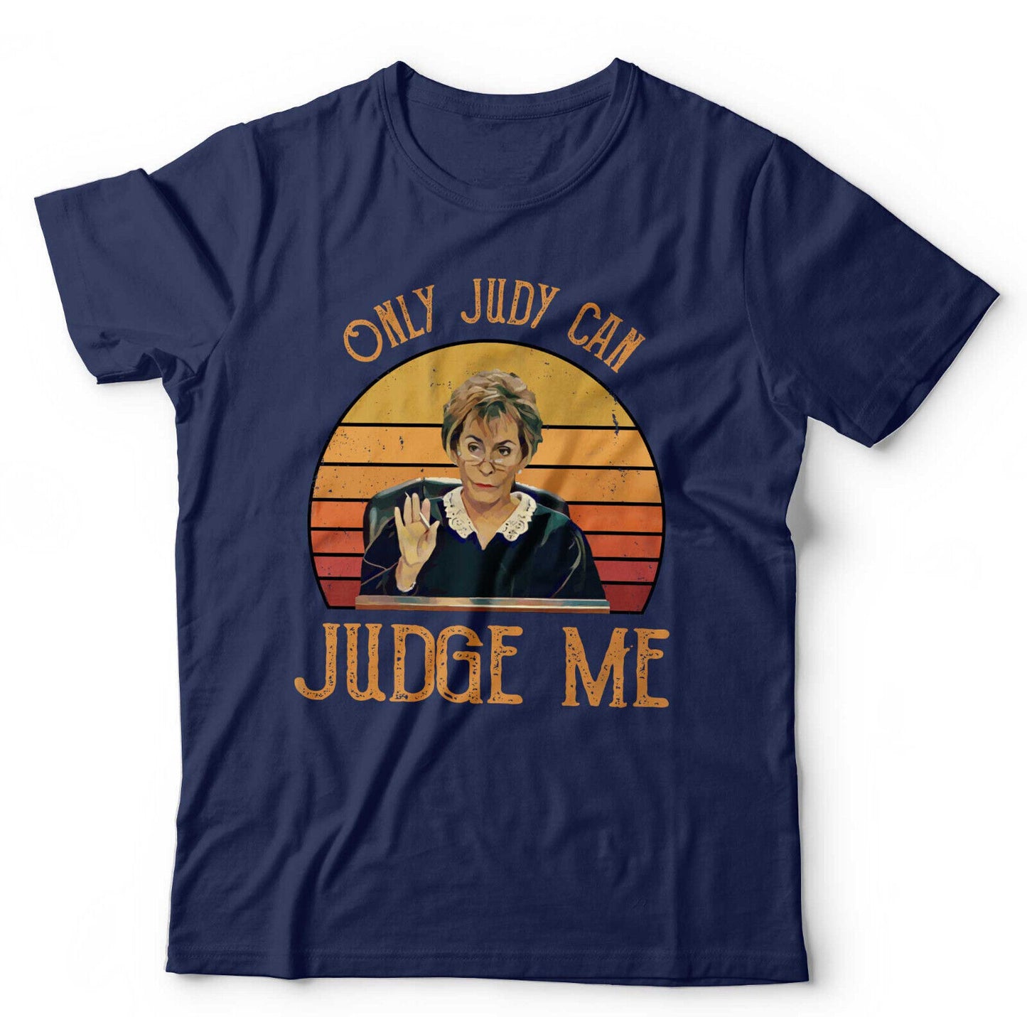 Judge Judy Tshirt Only Judy Can Judge Me Unisex TV Funny Humour Retro Vintage