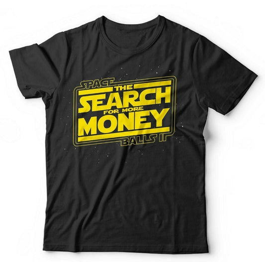 Spaceballs 2  Tshirt The Search For More Money Unisex and Kids  Funny, Movie, 80s