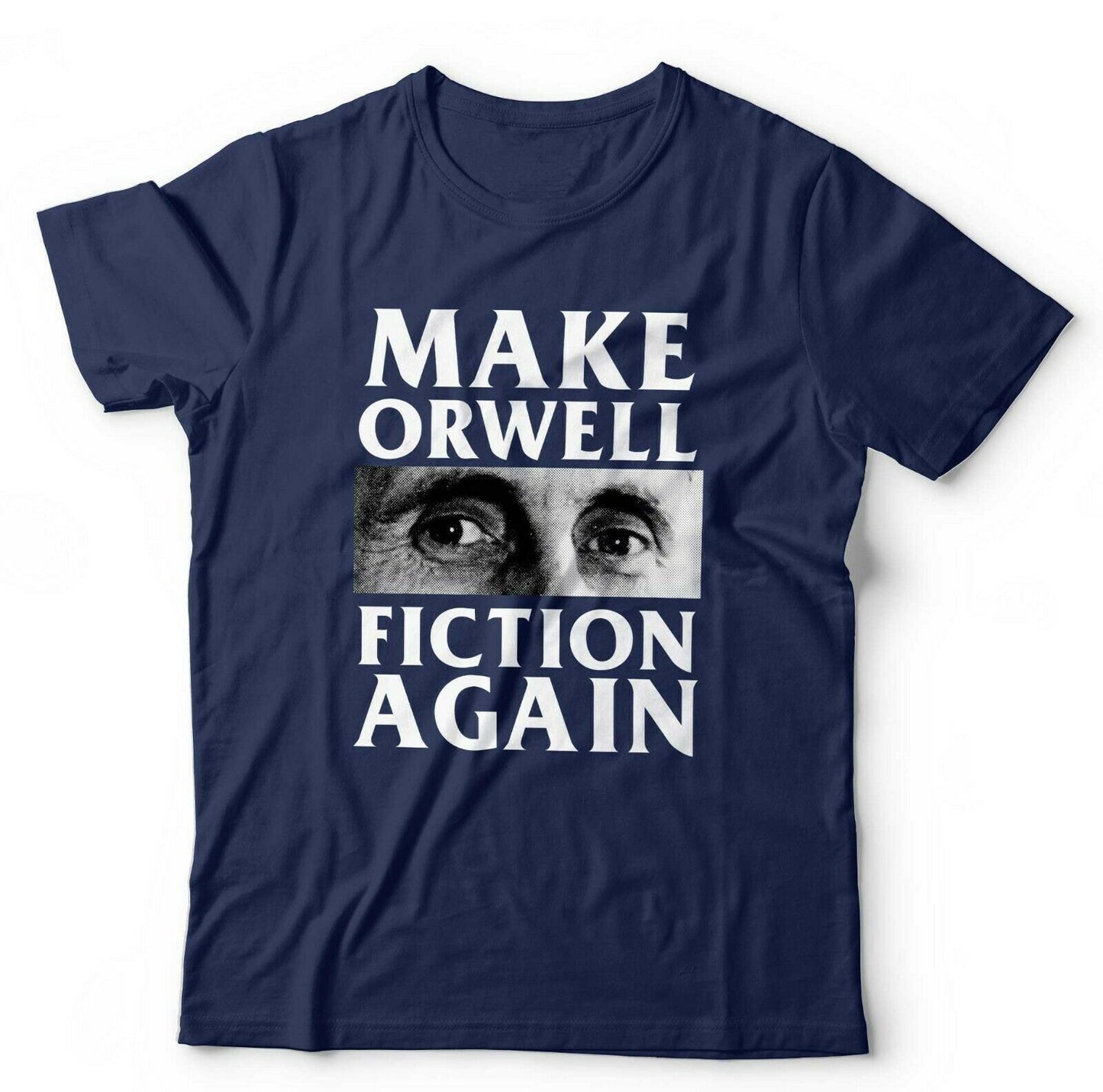 1984 Tshirt Make Orwell Fiction Again Unisex and Kids  Big Brother Conspiracy Gov