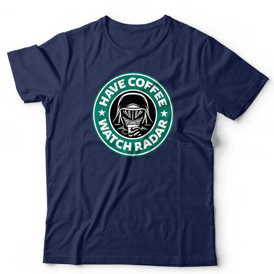 Spaceballs Tshirt Unisex Funny Have Coffee Watch Radar Dark Helmet Parody