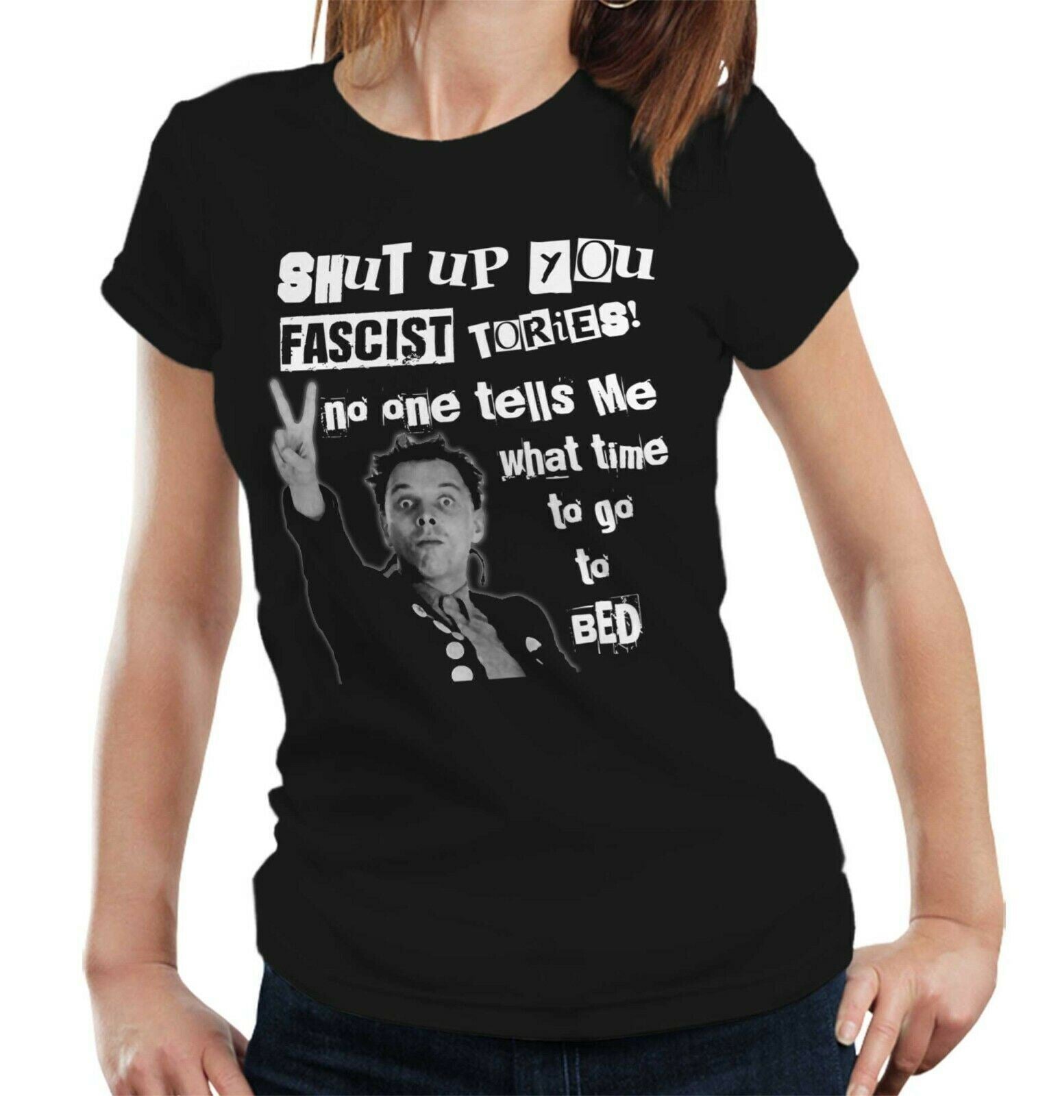 Shut Up You Fascist Tories Tshirt Semi Fitted Ladies Young Ones Rik Mayall Rick
