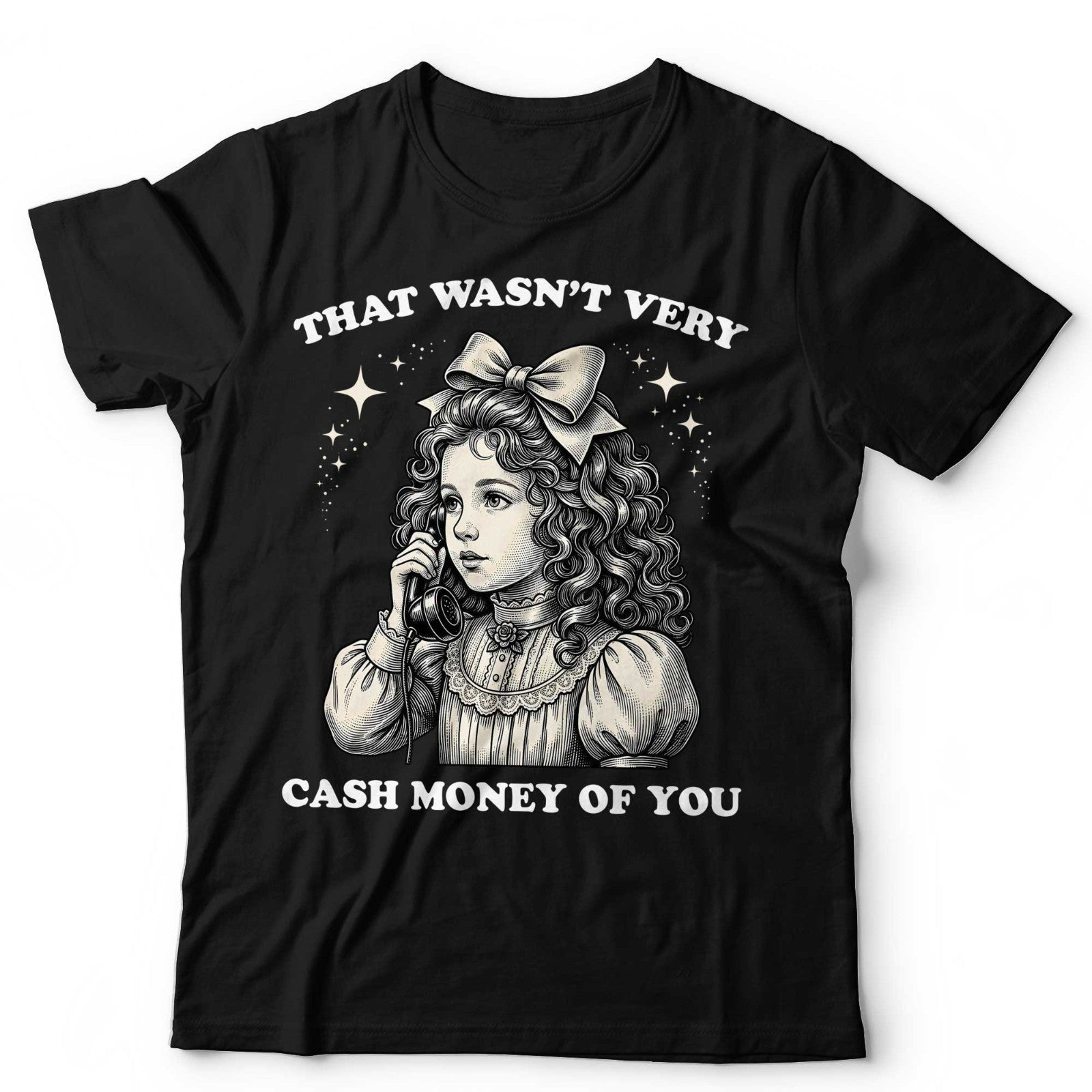 Funny Meme Shirt Cash Money Vintage Girl Graphic Tee Unisex TShirt Gift Idea