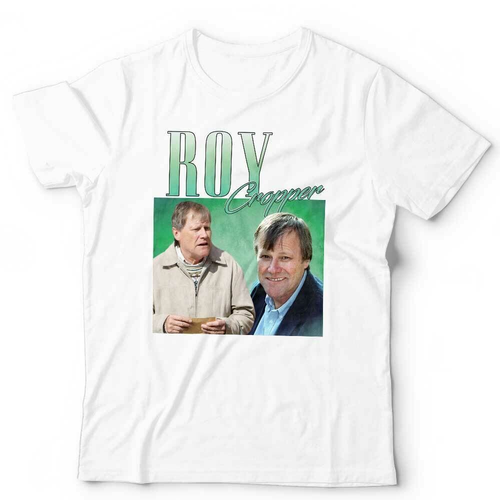 Roy Cropper Tshirt Appreciation Unisex Homage Throwback Stag Hen Do Funny