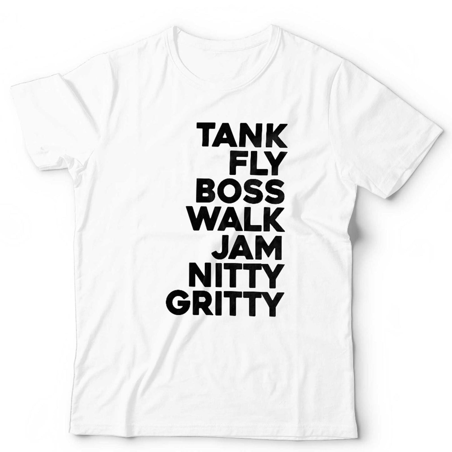 Tank Fly Boss Walk Jam Nitty Gritty Unisex and Kids T Shirt Jam Hot Dub Good To Me