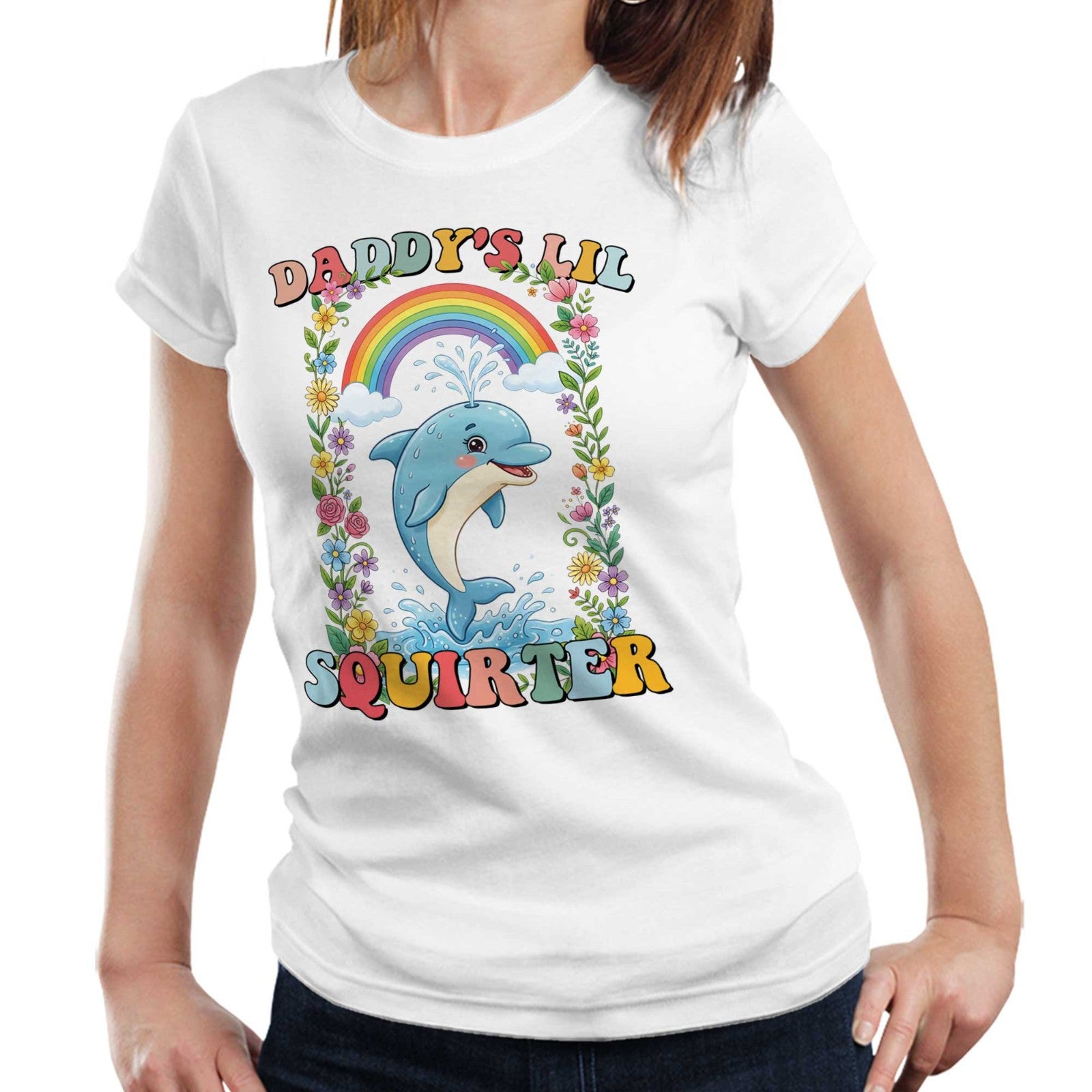 Daddys Lil Squirter Funny Dolphin Semi Fitted Ladies T Shirt Adult Humor Meme