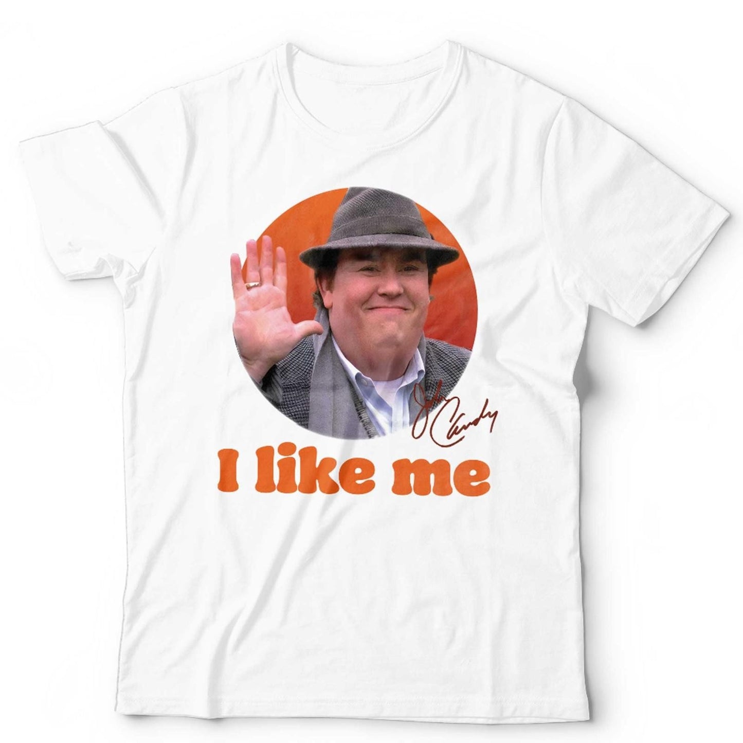 John Candy T Shirt Unisex I Like Me Uncle Buck Trains Planes Automobiles Homage