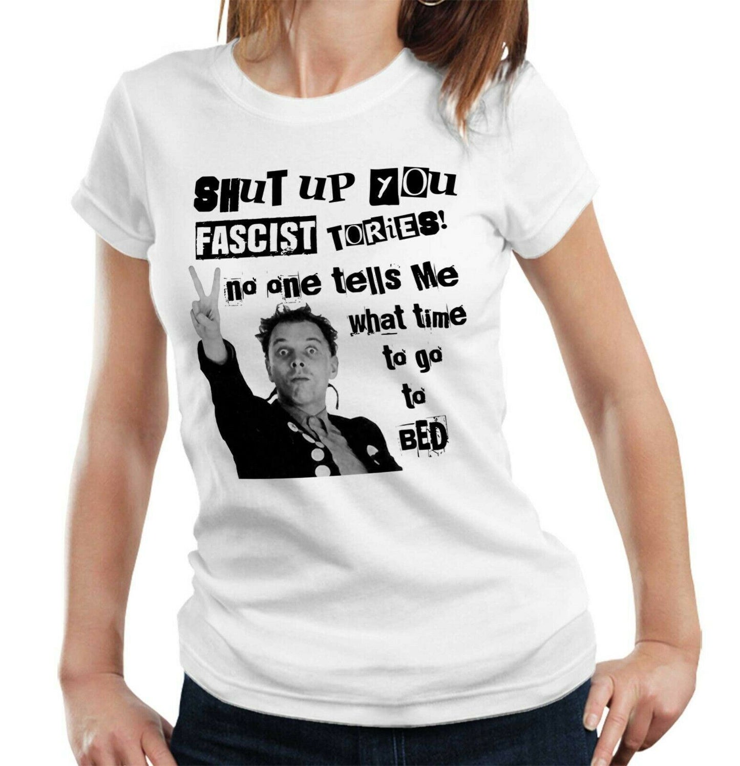 Shut Up You Fascist Tories Tshirt Semi Fitted Ladies Young Ones Rik Mayall Rick