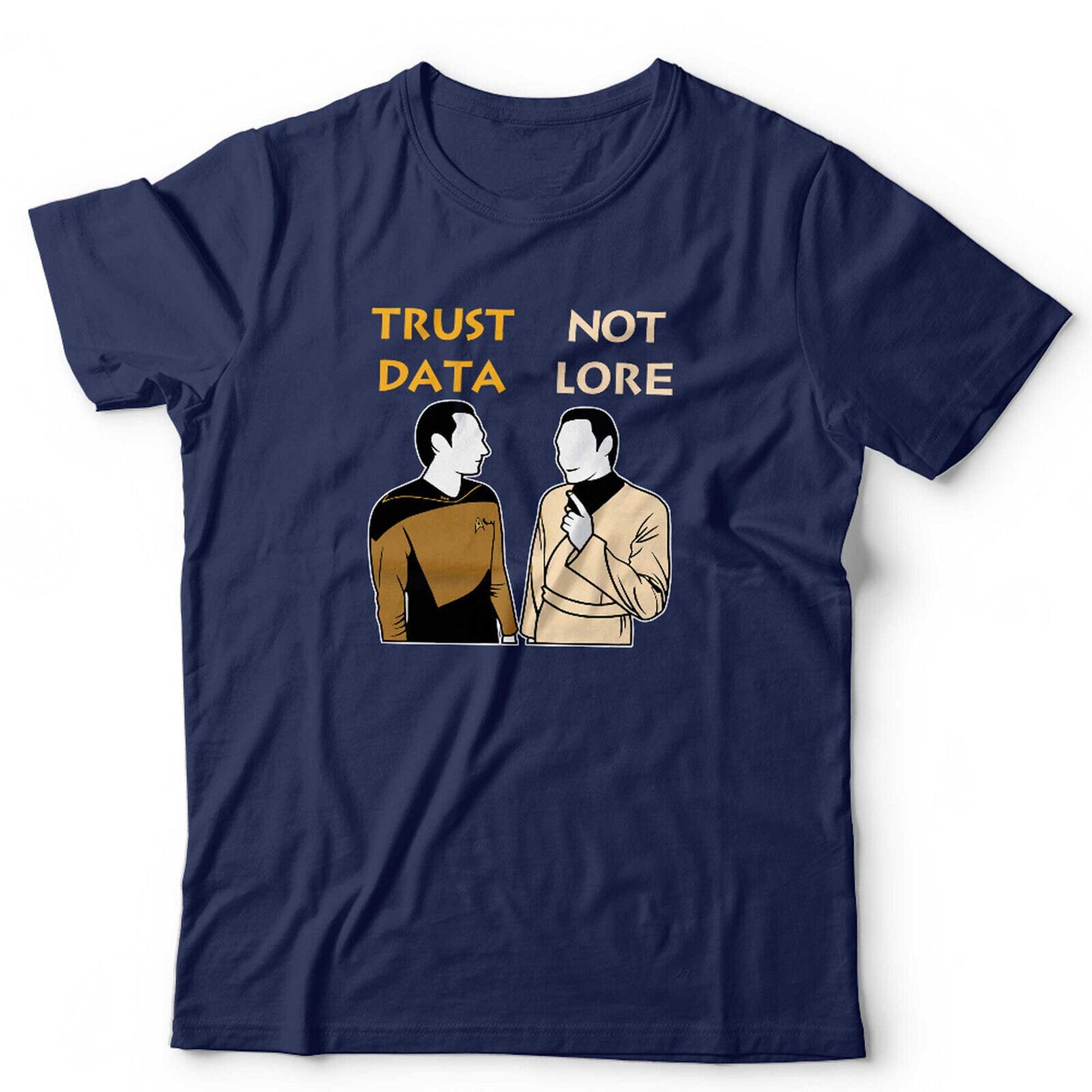 Geek T Shirt Trust Data Not Lore Unisex and Kids Funny  Nerd Gift Sci Fi Fan