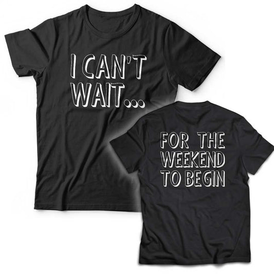 I Cant Wait Unisex T-Shirt