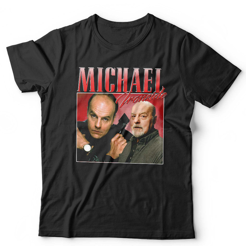 Michael Ironside Appreciation Tshirt Unisex