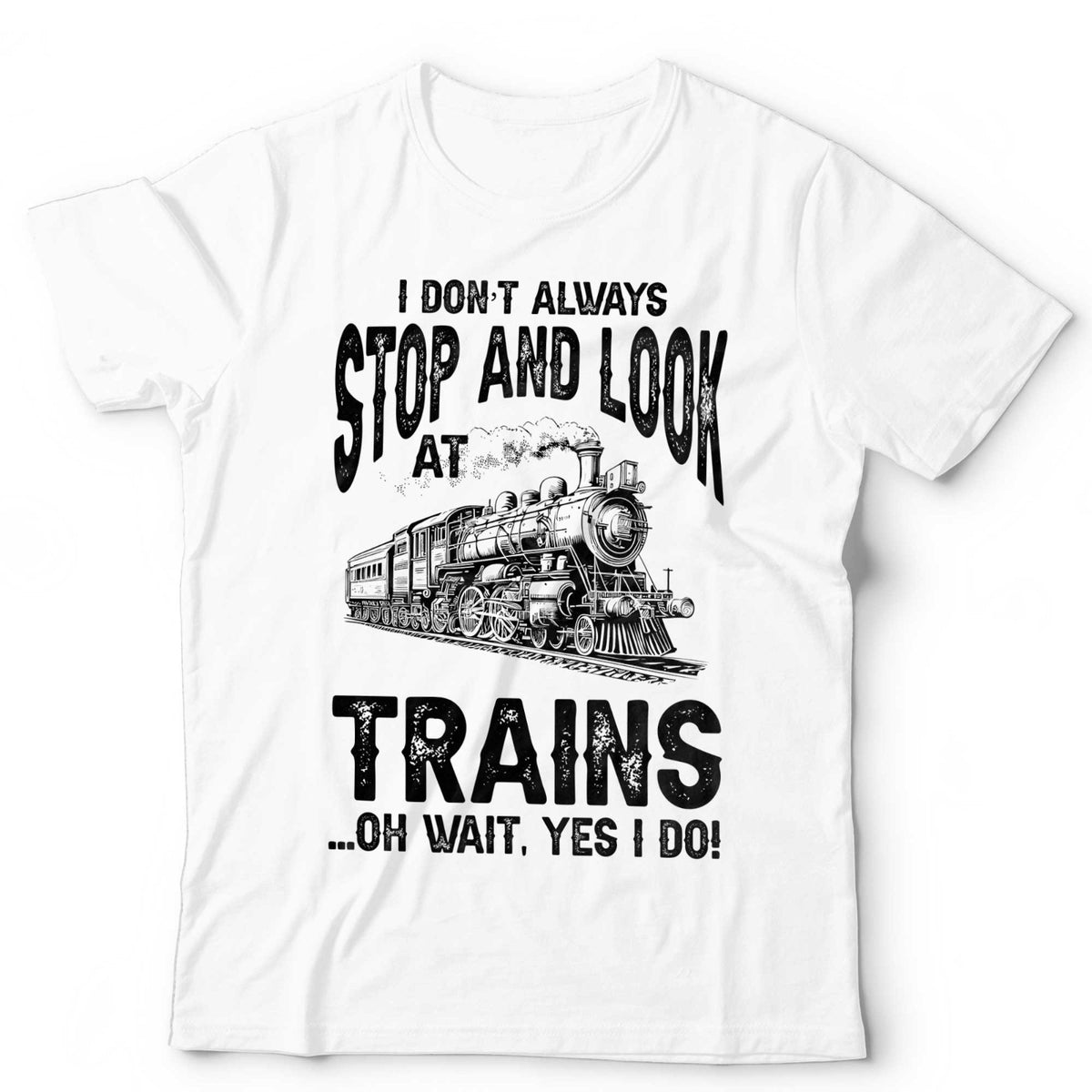 Train T-Shirt Steam Locomotive Funny Railfan Trainspotter Tee Gift Unisex & Kids