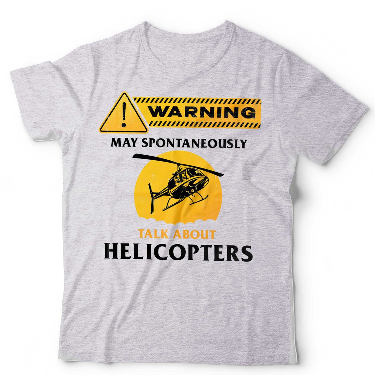 Helicopter T-Shirt May Spontaneously Talk About Chopper Aircraft Unisex & Kids