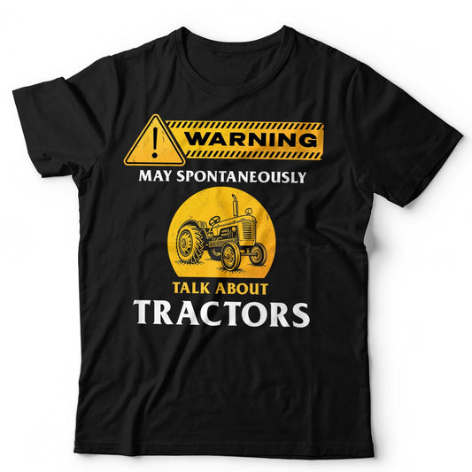 Tractor T-Shirt May Spontaneously Talk About Farming Vehicle Farm Unisex & Kids