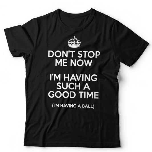Music Lyrics T-Shirt Freddie Mercury Don't Stop Me Now Funny Unisex & Kids Tee