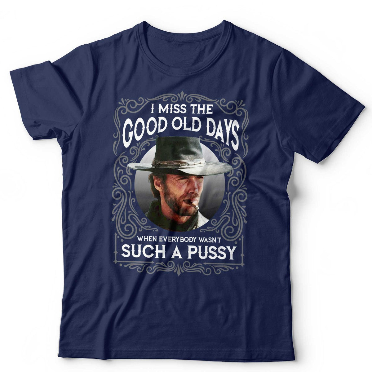 Clint Eastwood T-Shirt Funny Quote Anti Woke Retro Cowboy Birthday Gift Western