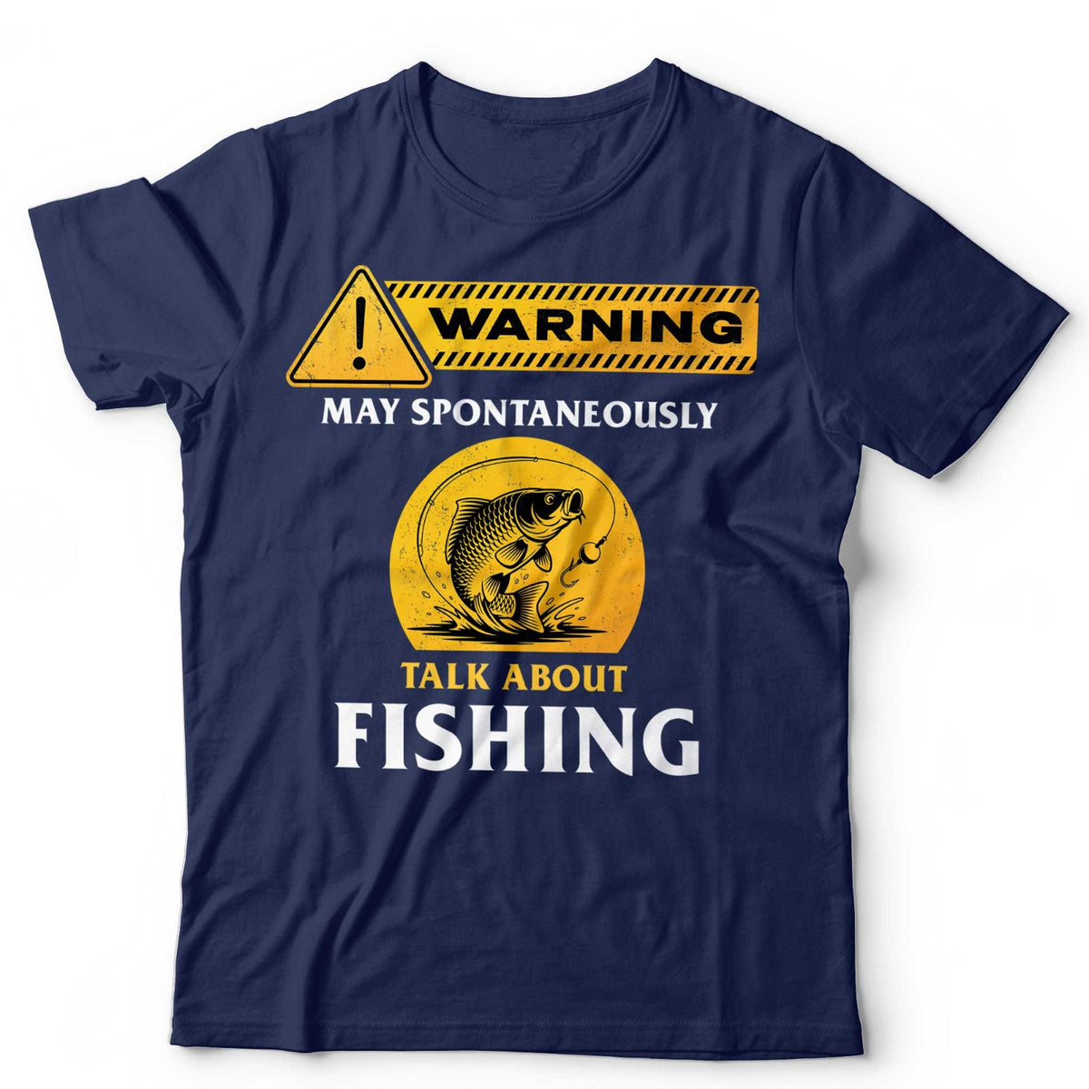 Fishing T-Shirt May Spontaneously Talk About Angling Fisherman Unisex & Kids