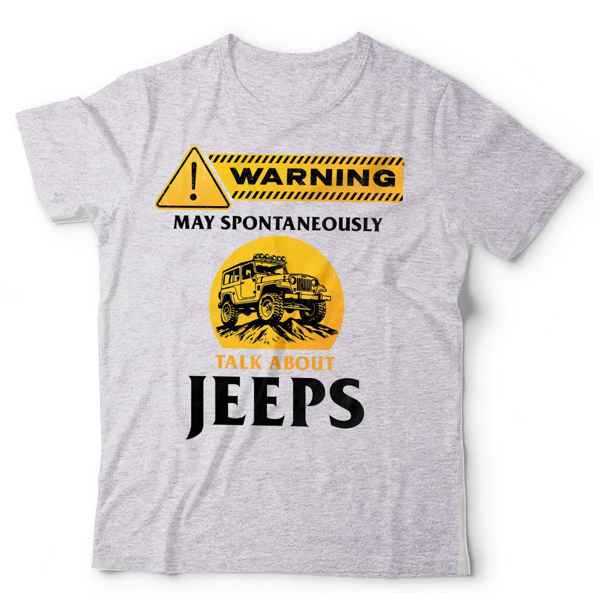 Jeep T-Shirt May Spontaneously Talk About Automobile 4x4 Truck Car Unisex & Kids
