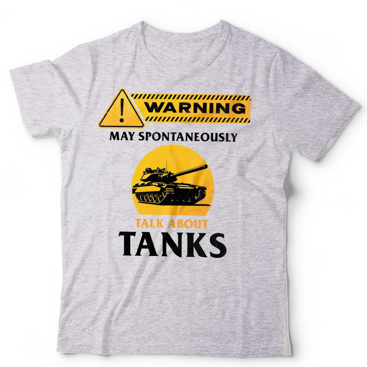 Tank T-Shirt May Spontaneously Talk About Military Combat Vehicle Unisex & Kids