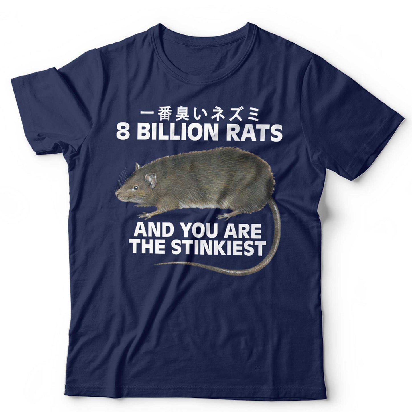 8 Billion Rats And You're The Stinkiest T-Shirt | Funny Japanese Meme Insult Gif