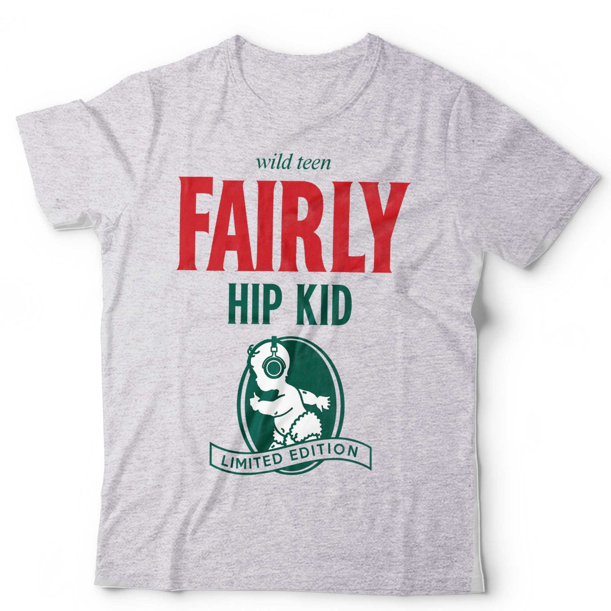 Wild Teen Fairly Hip Kid T Shirt Funny Parody Rave Dance DJ 90s Tee EDM Festival