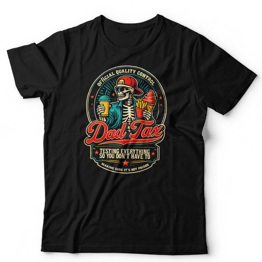 Fathers Day T Shirt Dad Tax Official Quality Control Dad Gift Funny Not Poison