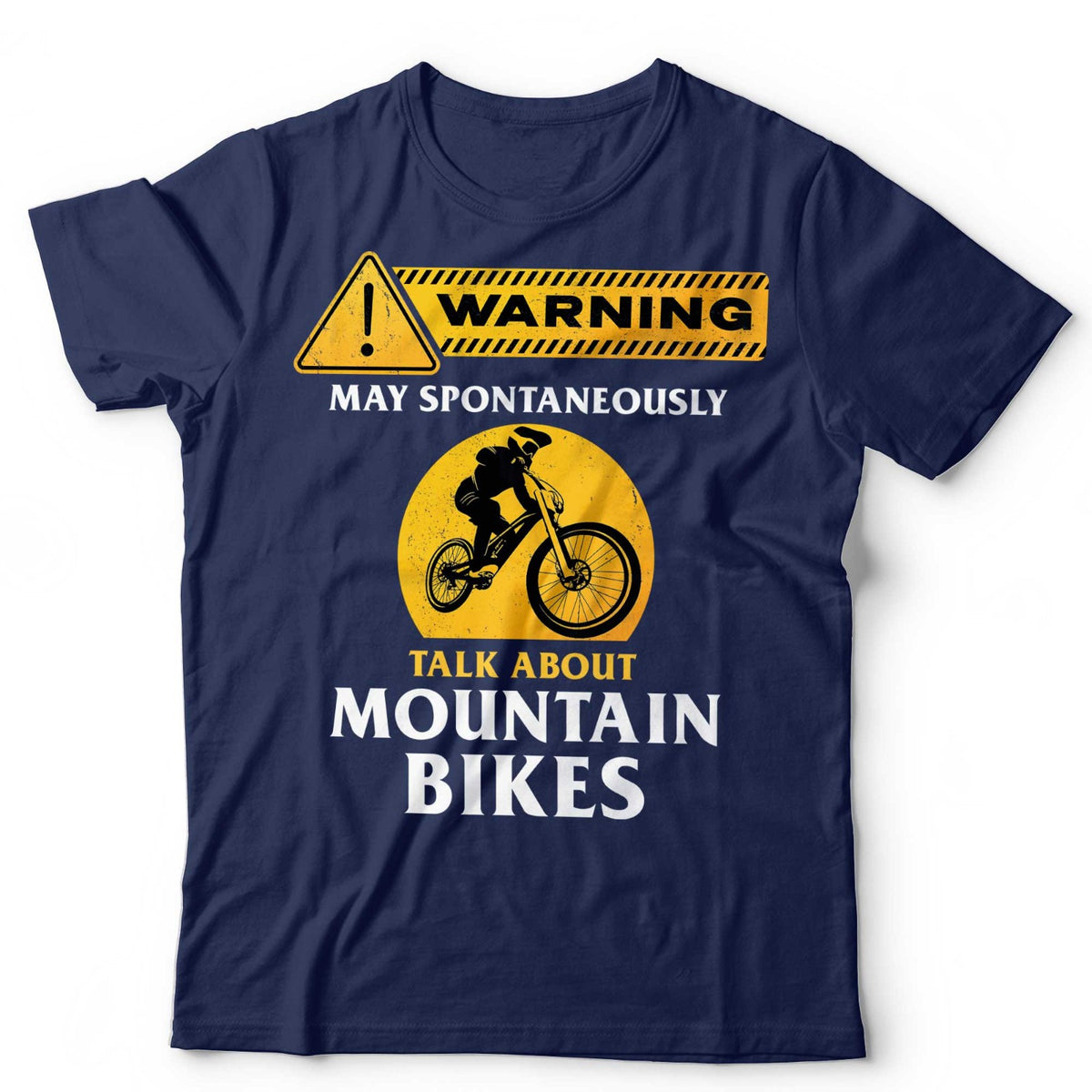 Mountain Bikes T-Shirt May Spontaneously Talk About Downhill Bike Unisex & Kids
