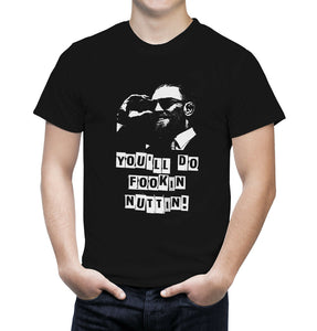 Conor McGregor You'll Do F*cking Fooking Nuttin T-shirt