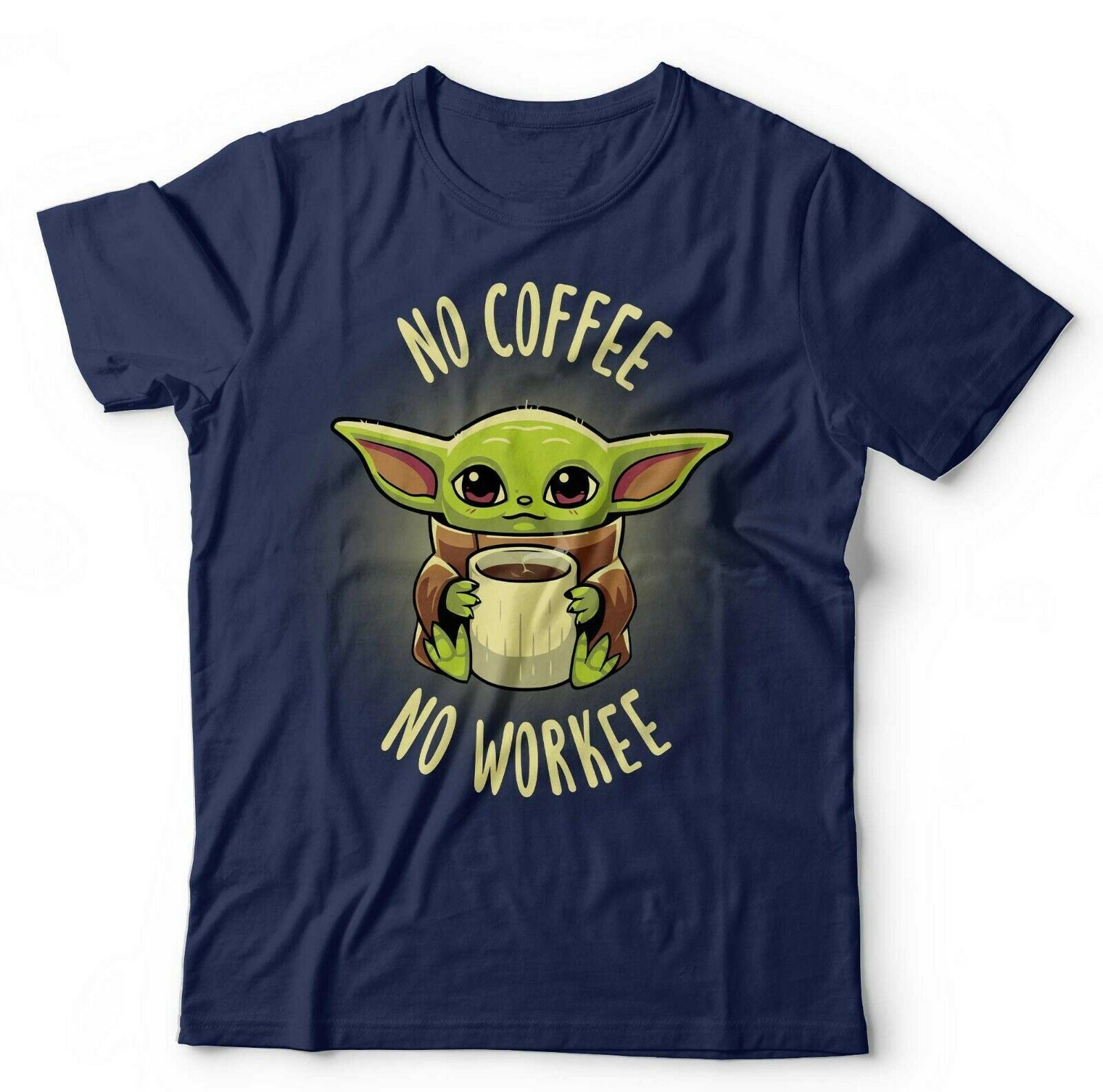 Yoda No Coffee No Workee Tshirt Unisex