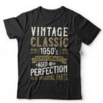 Born in 1950's Aged To Perfection Tshirt Unisex