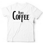 Black Coffee 2 Tshirt Unisex & Kids