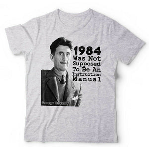 1984 Was Not Supposed To Be Tshirt Unisex