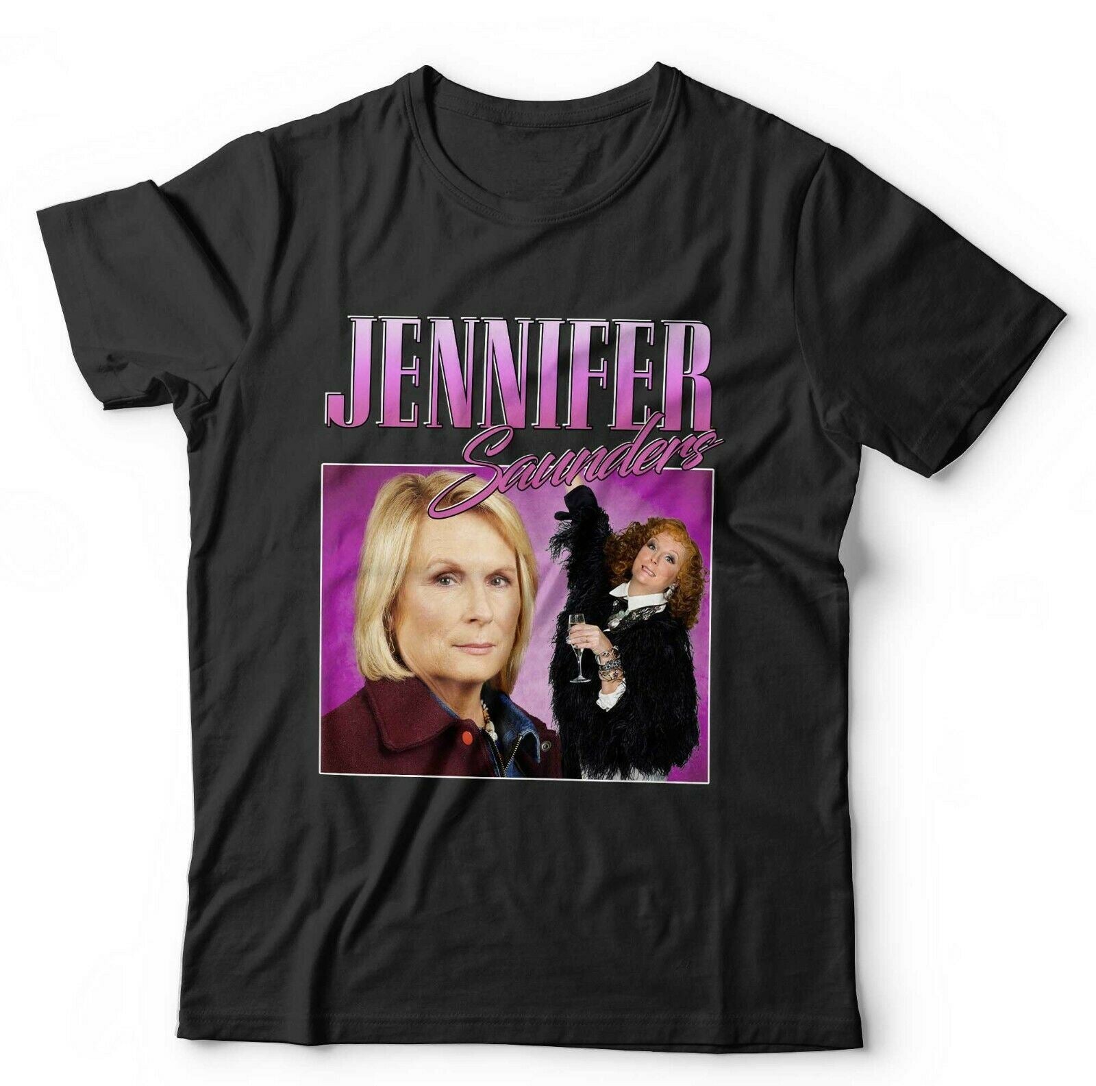 Jennifer Saunders Appreciation Tshirt Unisex