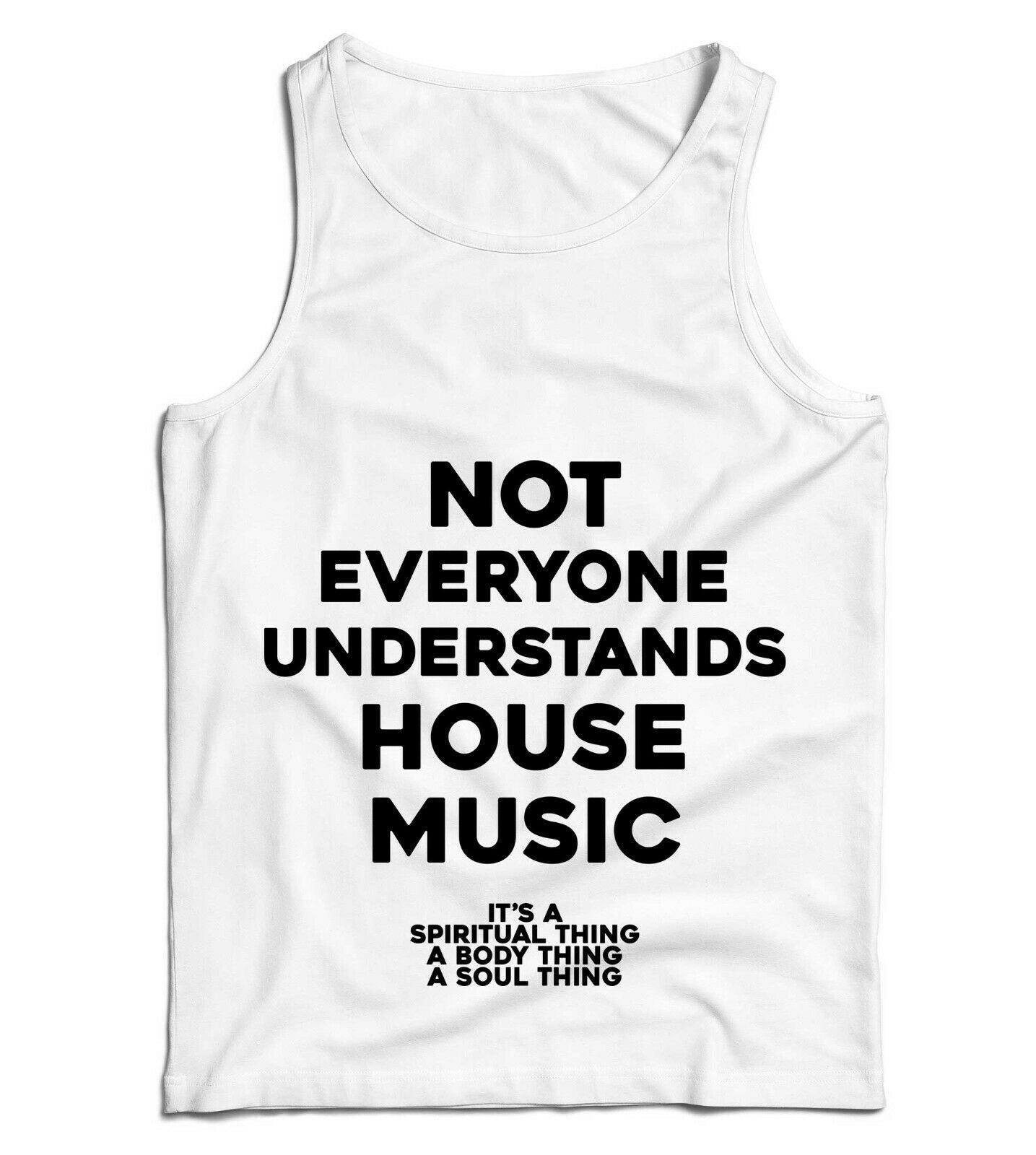 Not Everyone Understands House Music Ladies Vest Tank Top