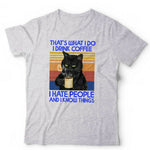 That's What I Do Drink Coffee Hate People CAT Tshirt Unisex