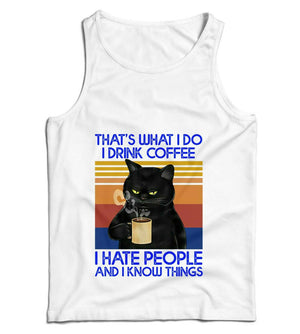 That's What I Do Drink Coffee Hate People CAT Ladies Vest Tank Top