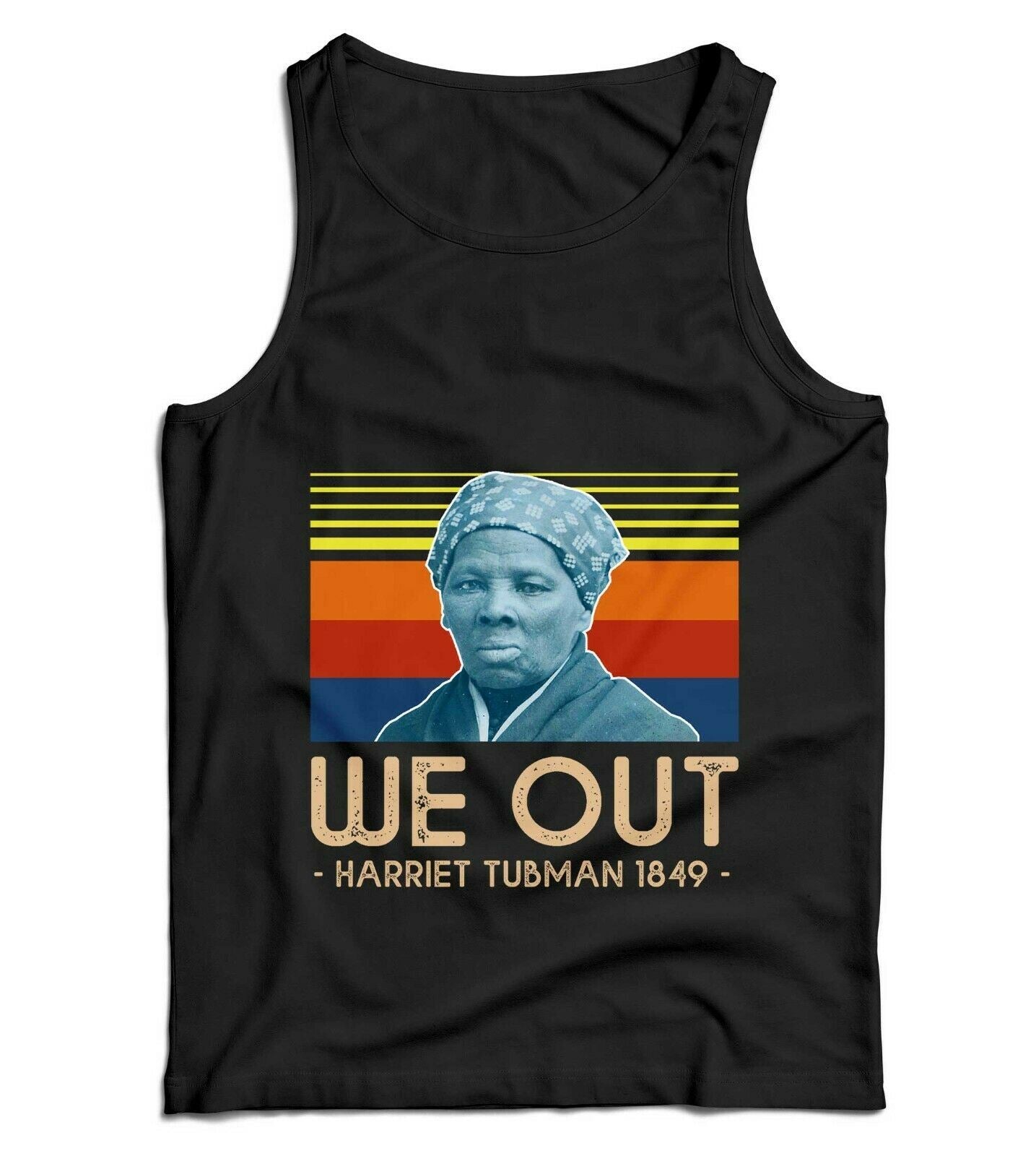 Harriet Tubman We Out Ladies Vest Tank Top