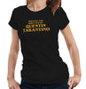 Written And Directed By Quentin Tarantino Tshirt Fitted Ladies