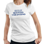 Written And Directed By Quentin Tarantino Tshirt Fitted Ladies