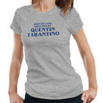 Written And Directed By Quentin Tarantino Tshirt Fitted Ladies