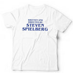 Written And Directed By Steven Spielberg Tshirt Unisex & Kids