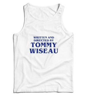 Written And Directed By Tommy Wiseau Ladies Vest Tank Top