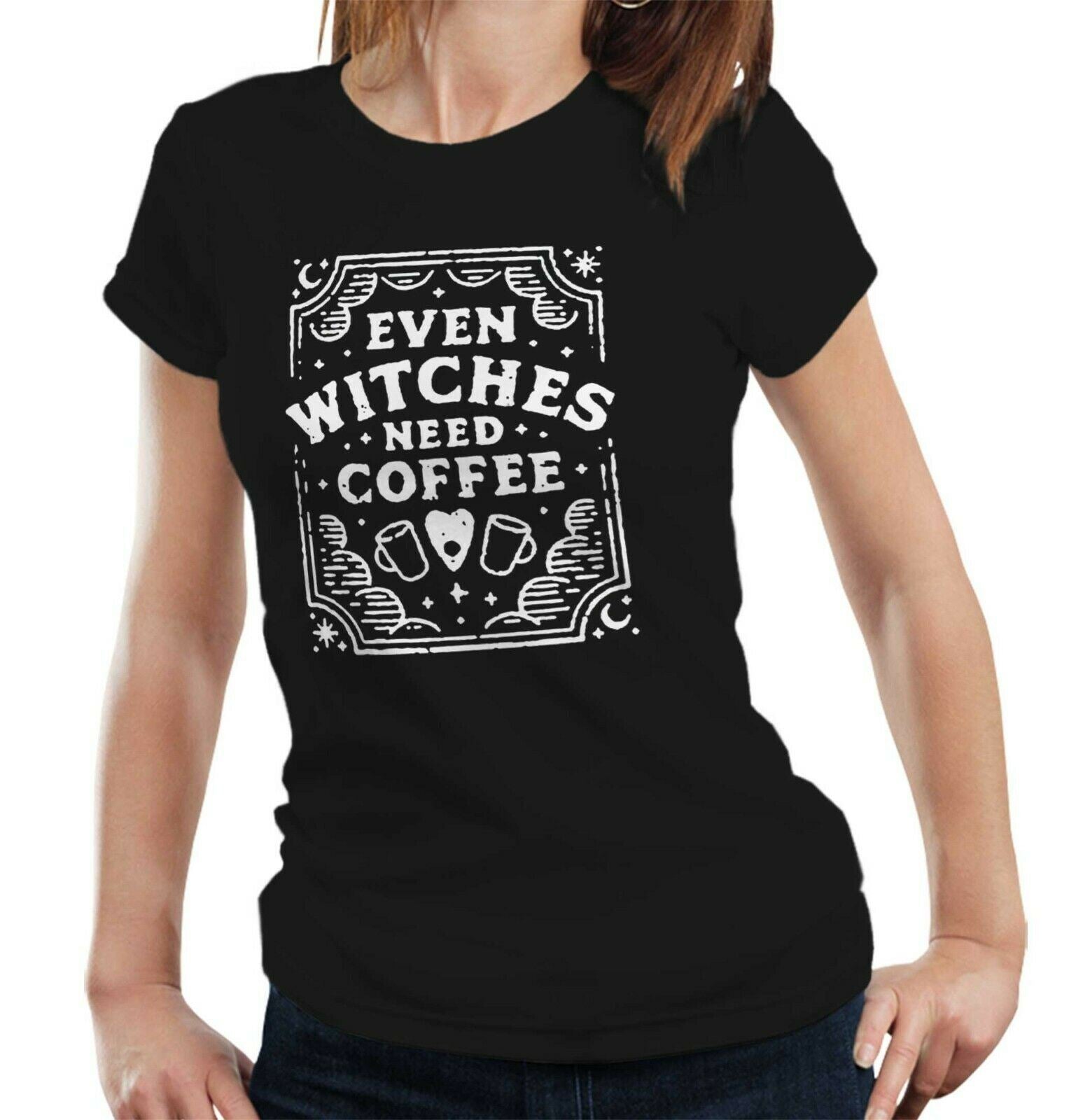 Even Witches Need Coffee Tshirt Fitted Ladies